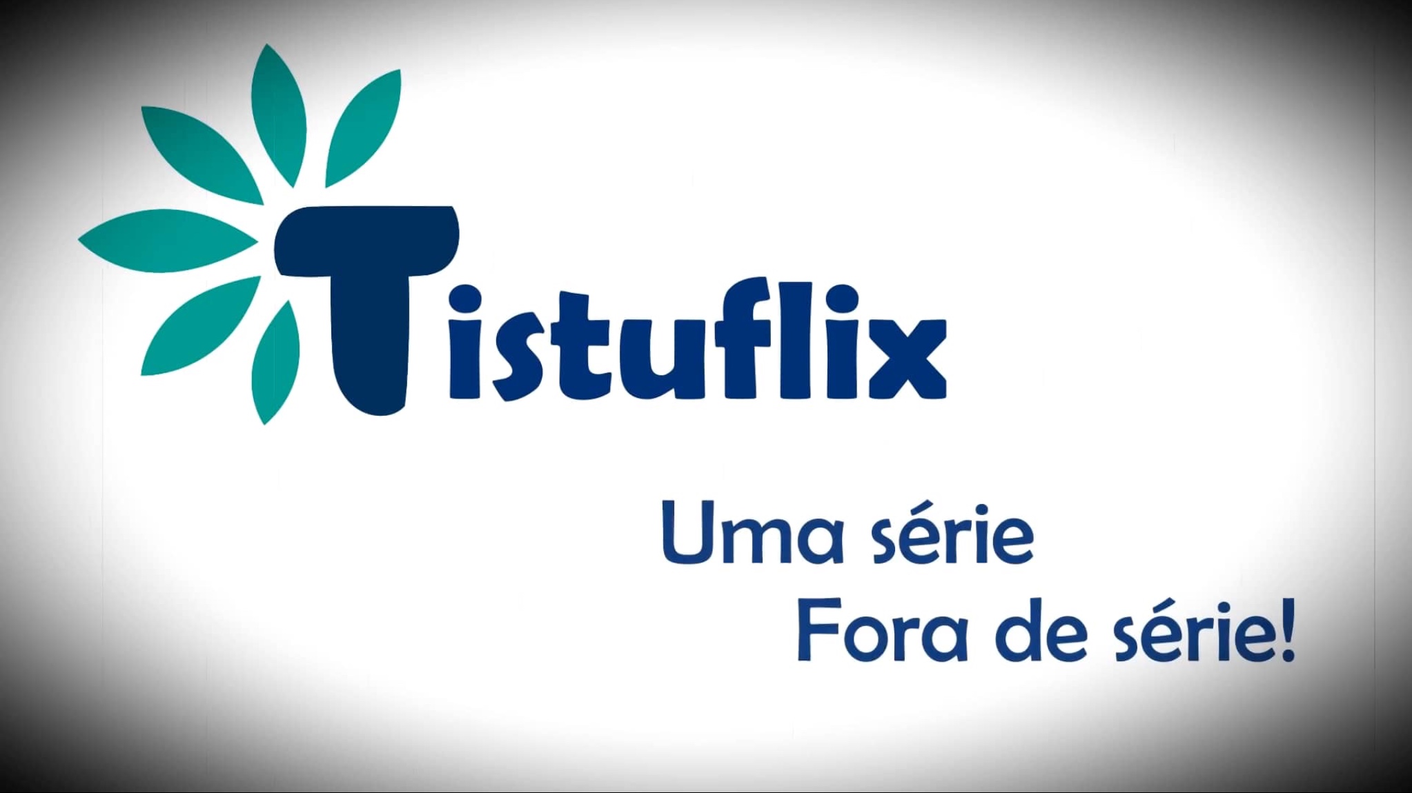 Tistu lança Tistuflix – uma série fora de série